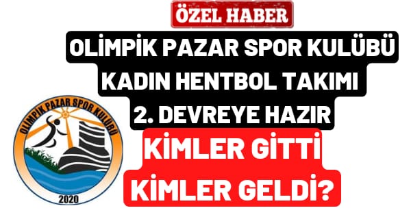 OLMPK PAZAR SPOR KULB KADIN HENTBOL TAKIMI 2. DEVREYE HAZIR